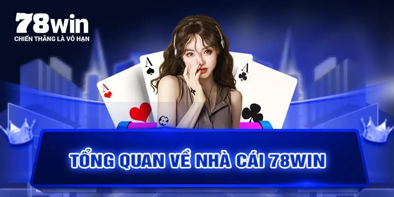78WIN là cái tên quen thuộc trong làng cá cược trực tuyến