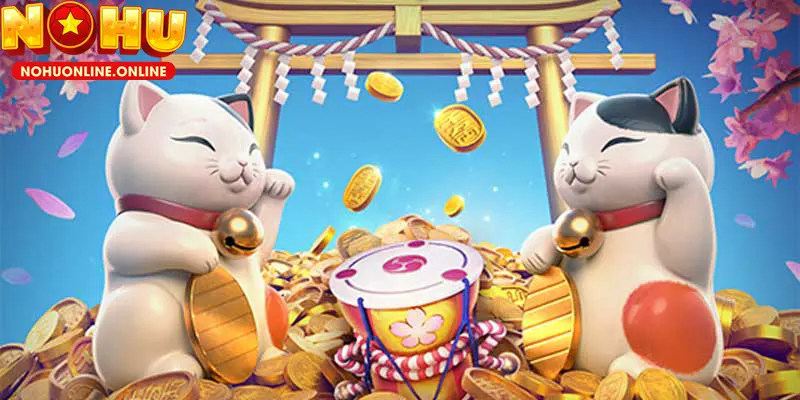 Các bước săn thưởng Mèo Tài Lộc nhanh chóng tại NOHU