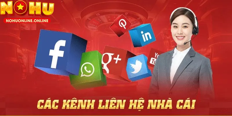 Đa dạng kênh liên hệ NOHU cho người chơi lựa chọn