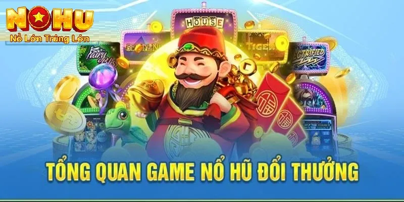 Khám Phá Thế Giới Quay Hũ | Nổ Hũ Fun88 tại Nohu90 1 Tổng quan về nổ hũ Fun88